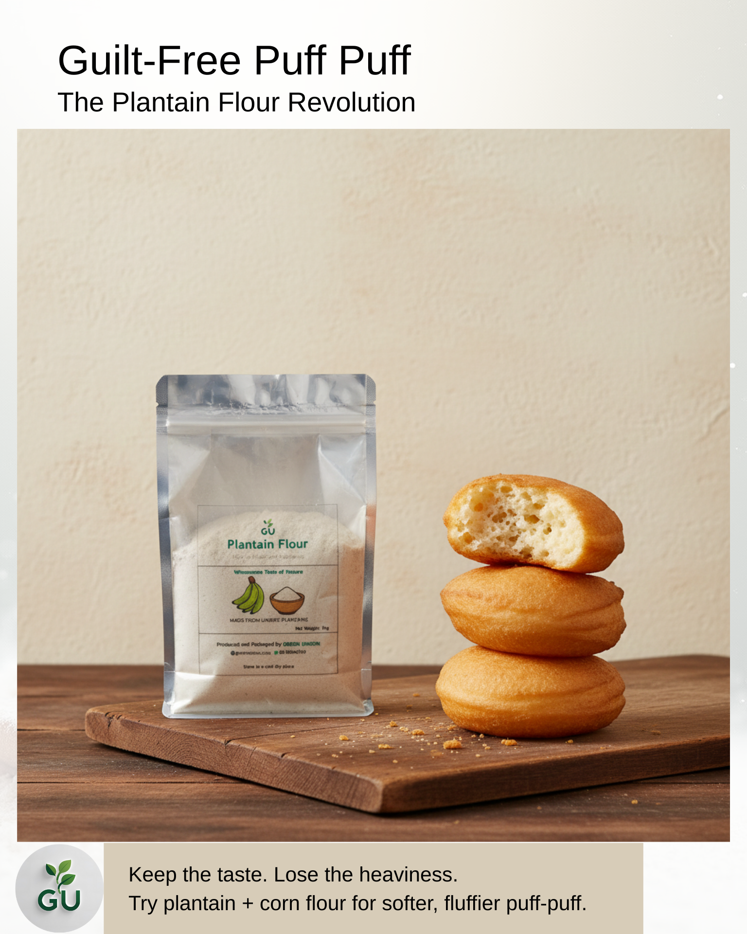 Guilt-Free Puff-Puff: The Plantain Flour Revolution